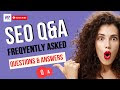 Frequently Asked SEO Questions & Answers #seo #searchengineoptimization