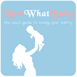 Now What Baby