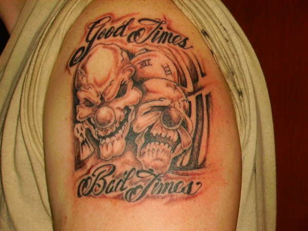 Good Times Bad Times Tattoos Tattoos Designs Ideas