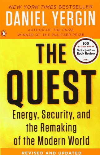 The Quest: Energy, Security, and the Remaking of the Modern World, by Daniel Yergin