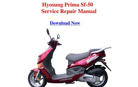 Read Online hyosung prima 50 sf50 scooter service repair manual download PDF - ePub - Mobi PDF