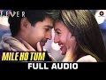 मिले हो तुम Mile Ho Tum Song Lyrics in Hindi | Fever - Tony Kakkar