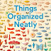 ﻿Download Now: Things Organized Neatly: The Art of Arranging the Everyday PDF