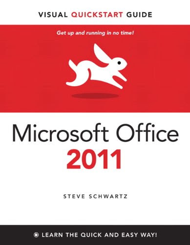 Microsoft Office 2011 for Mac: Visual QuickStart (Visual QuickStart Guide)
