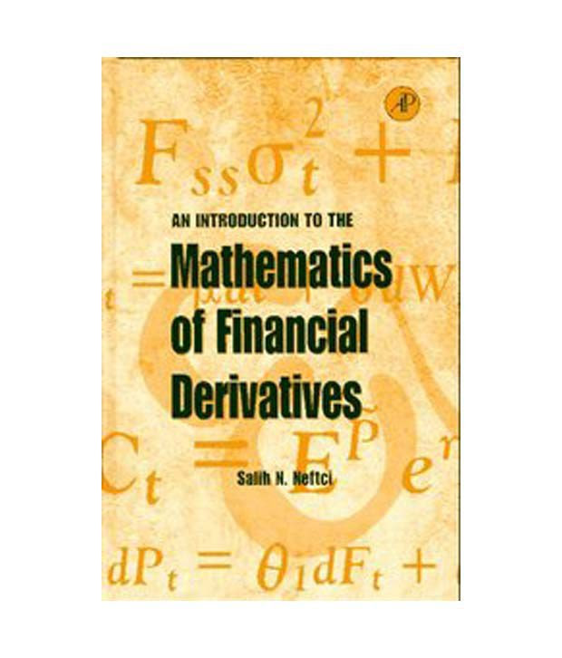 An Introduction To The Mathematics Of Financial