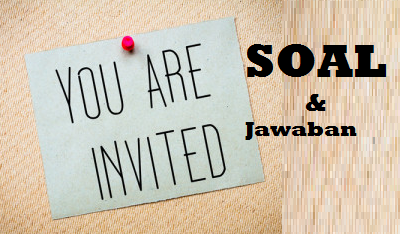 Contoh Soal Invitation Text Dan Jawaban English Admin
