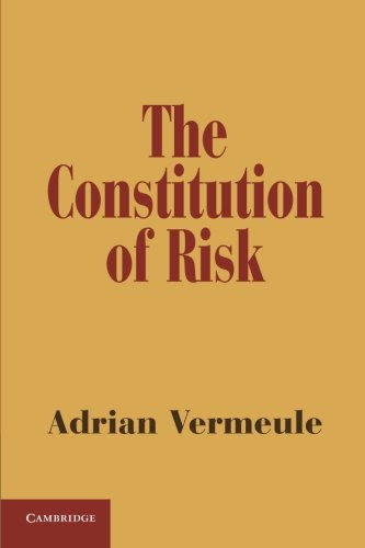 The Constitution of Risk, by Adrian Vermeule