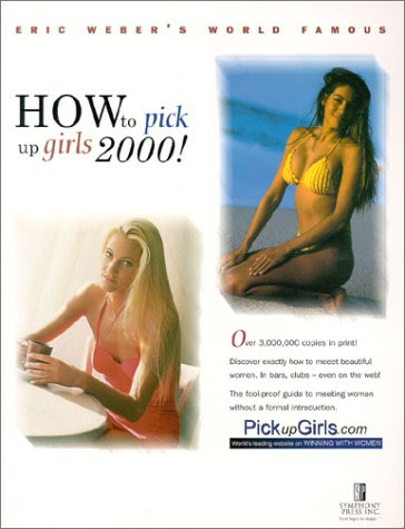 How To Pick Up Girls 2000!By Eric Weber