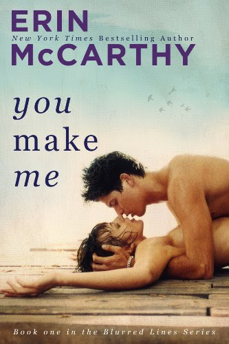 You Make Me (Blurred Lines Book 1), by Erin McCarthy