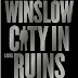 City in Ruins: A Novel (Book 3) Free download by  Don Winslow 