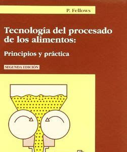 Pdf Download PETER FELLOWS TECNOLOGIA DEL PROCESO DE LOS ALIMENTOS PDF Internet Archive PDF