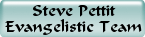 Steve Pettit Evangelistic Team