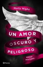 Un amor oscuro y peligroso. Almas mortales Molly Night
