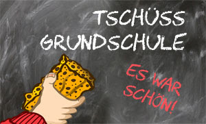 Abschied von der Grundschule Sprüche und Wünsche