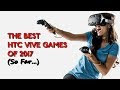 Top game trên HTC Vives nửa đầu năm 2017