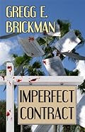 Imperfect Contract by Gregg E. Brickman