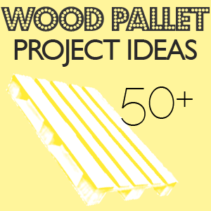 Wood Pallet Projects