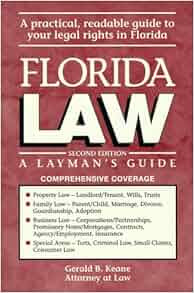 Florida Law Florida Law A Laymans Guide