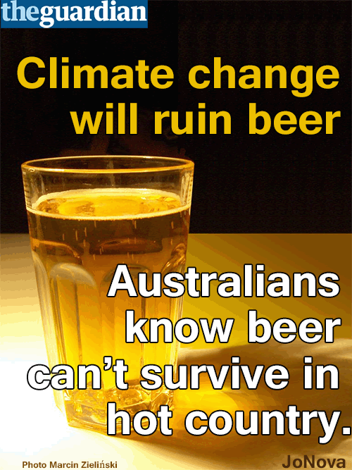 Guardian Science: climate change will ruin beer, satire, humour, parody