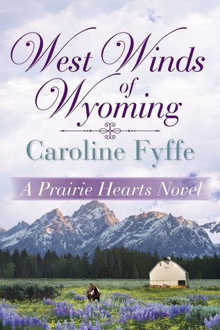 West Winds of Wyoming (Prairie Hearts, #3)