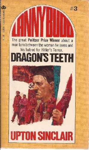 Dragon's Teeth, by Upton Sinclair