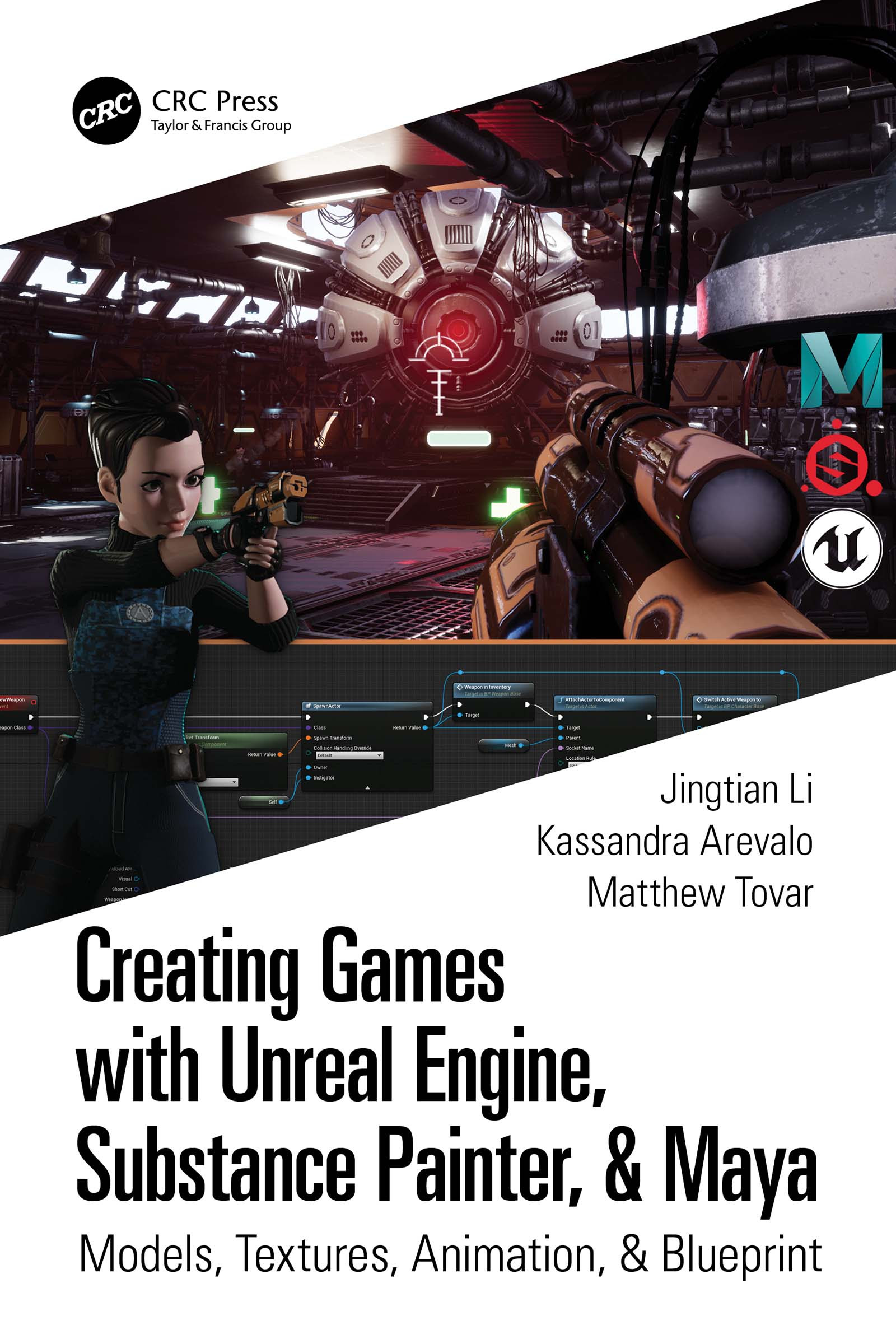 Creating Games With Unreal Engine Substance Painter Maya Taylor Francis Group