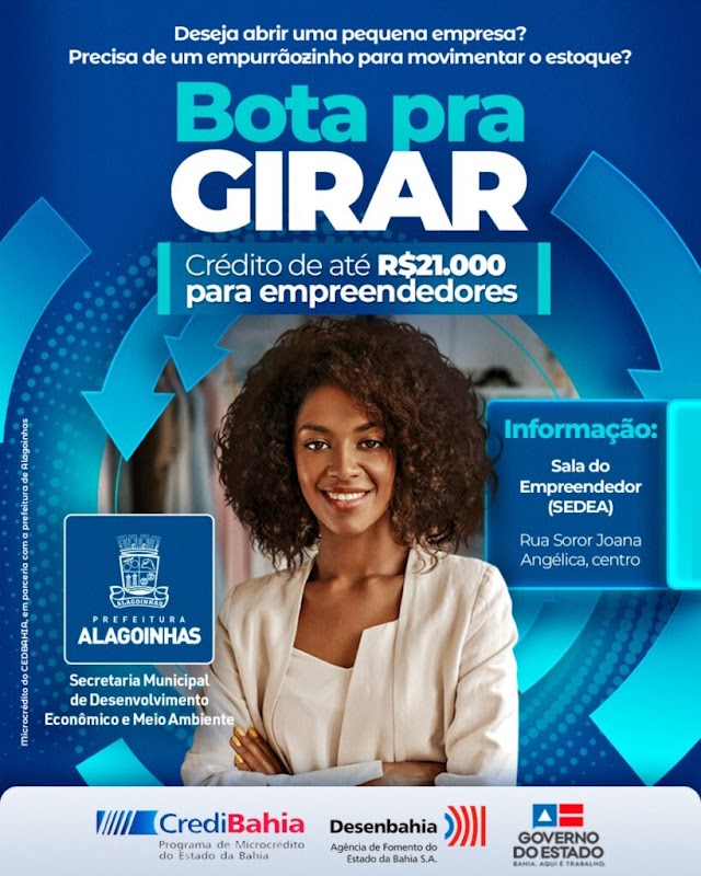 Programa “Bota pra Girar” oferece crédito para pequenos empreendedores em Alagoinhas