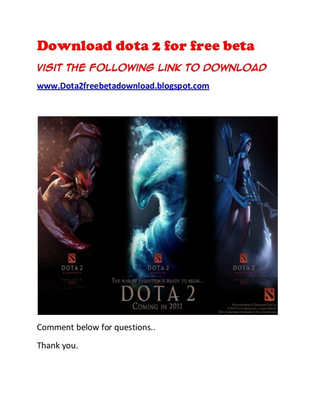 How to download dota 2 for free -see here