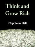 Think and Grow Rich (Start Motivational Books) [Kindle Edition]