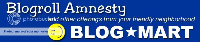 "Blogroll Amnesty" and other offerings from your friendly neighborhood BlogMart