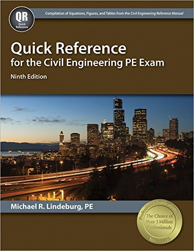 Quick Reference for the Civil Engineering PE Exam, 9th Ed
