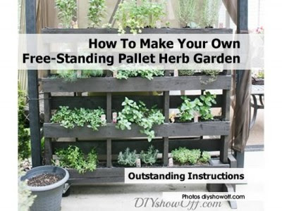 How To Make Your Own Free-Standing Pallet Herb Garden