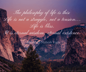 Wisdom Quote - Maharishi Mahesh Yogi