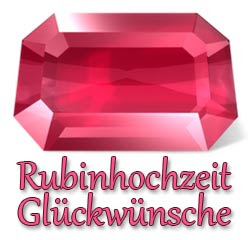 Rubinhochzeit Gluckwunsche Und Spruche Fur Karten