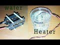 life hacks tips - how to make the water heater homemade easy simple