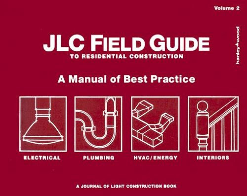 Jlc Field Guide to Residential Construction [JLC FGT RESIDENTIAL CONSTRUCTI], by Journal of Light Construction(Author)