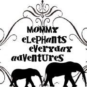 Mommy Elephants Everyday Adventures