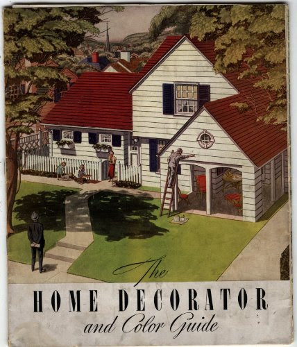 The Home Decorator and Color Guide, by Sherwin Williams Paint