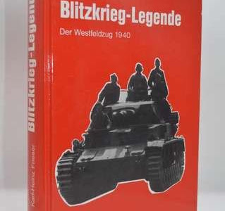 Download PDF Online Blitzkrieg-Legende: Der Westfeldzug 1940 (Operationen des Zweiten Weltkrieges, Band 2) [PDF] [EPUB] PDF