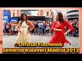 Official Flashmob Senorita Kolaveri Madrid promote Indian culture and pay our tribute to Bollywood as well as flamenco in the heart of the Spanish capital, Madrid.