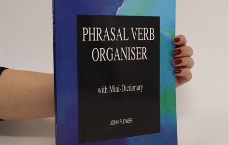 Download Kindle Editon Phrasal Verb Organiser with Mini-Dictionary [PDF] Download PDF