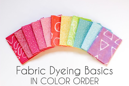 Fabric Dyeing Basics - In Color Order