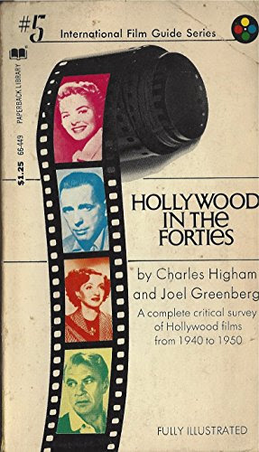 Hollywood in the Forties #5, International Film Series, by Charles Higham