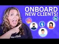 Complete Guide To Onboarding New Social Media Clients