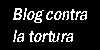 blog contra la tortura