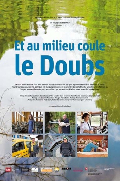 Et au milieu coule le Doubs Streaming VF Complet 2013 En Ligne HD
Français