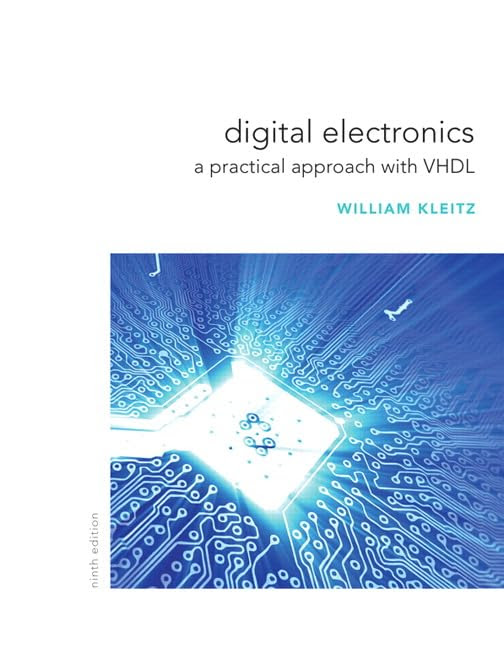 Digital Electronics: A Practical Approach with VHDL (9th Edition)