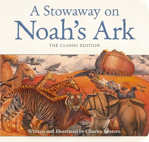 A Stowaway on Noah's Ark Board Book: The Classic Edition (12)