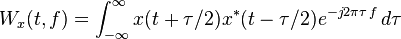  W_x(t,f)=\int_{-\infty}^\infty x(t+\tau/2)x^*(t-\tau/2)e^{-j2\pi\tau\,f} \, d\tau