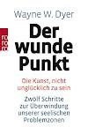 Der Wunde Punkt. Die Kunst, Nicht UnglüCklich Zu Sein HöRbuch Download Pdf Online Komplett